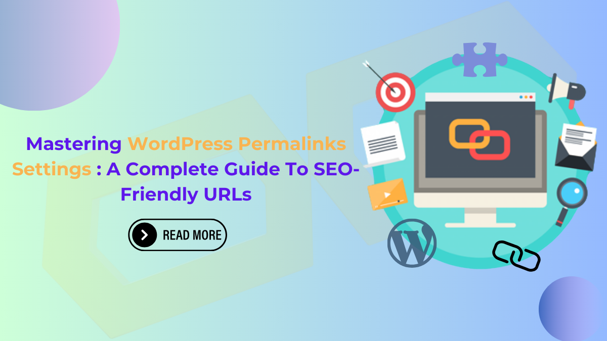 Mastering WordPress Permalinks Settings: A Complete Guide To SEO ...