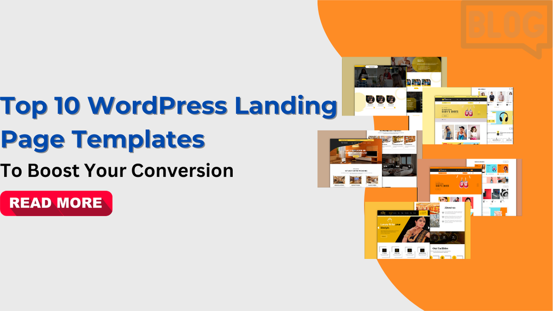 Top 10 WordPress Landing Page Templates To Boost Your Conversion
