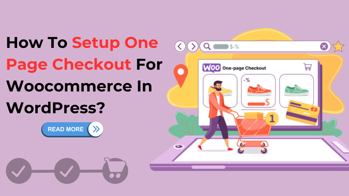How To Setup One Page Checkout For Woocommerce In WordPress?