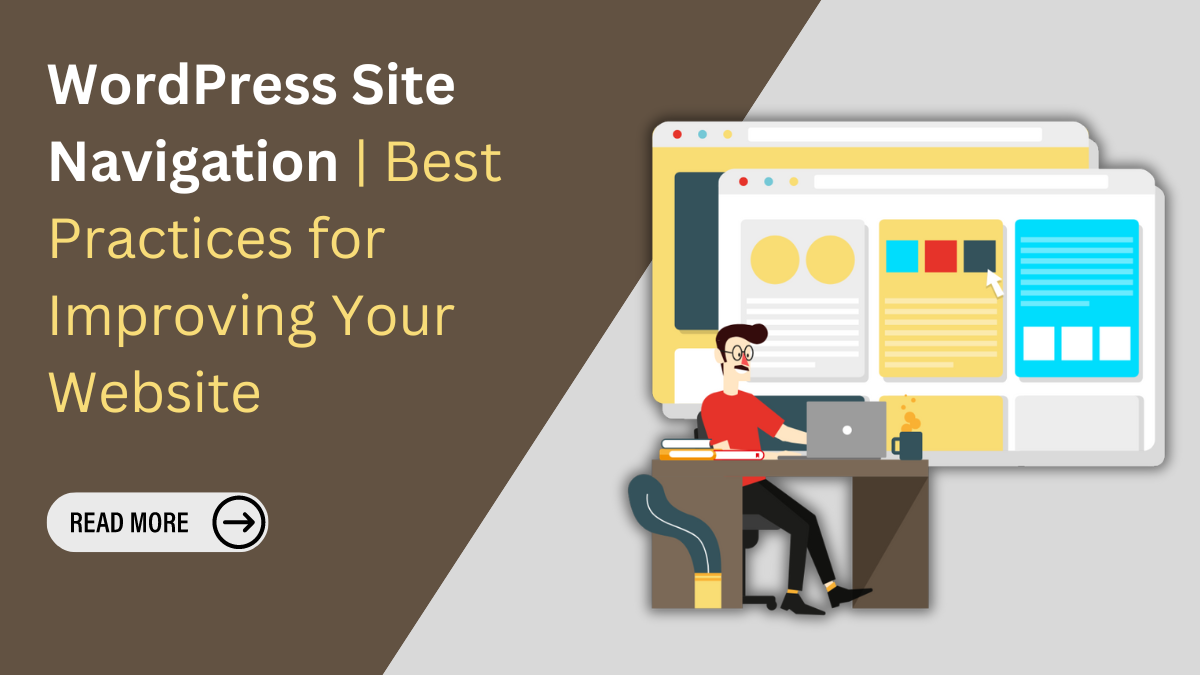 WordPress Site Navigation | Best Practices for Improving Your Website