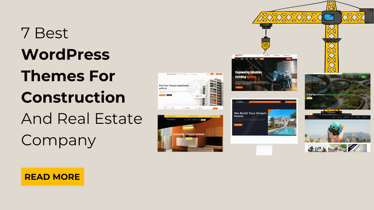 7 Best WordPress Themes For Construction & Real Estate Company